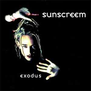 Sunscreem - Exodus