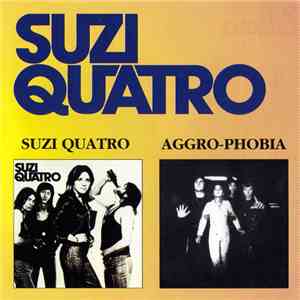 Suzi Quatro - Suzi Quatro / Aggro-Phobia