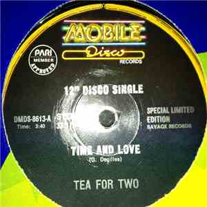 Tea For Two  - Time And Love