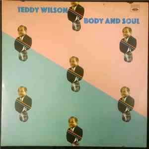 Teddy Wilson - Body And Soul