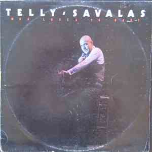 Telly Savalas - Who Loves Ya Baby