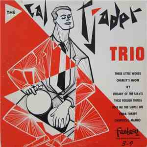 The Cal Tjader Trio - The Cal Tjader Trio