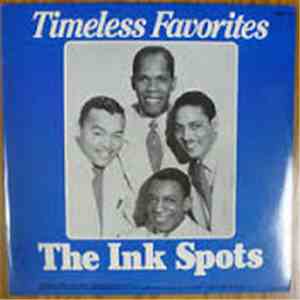 The Ink Spots - Timeless Favorites