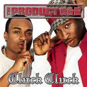 The Product G&B - Cluck Cluck