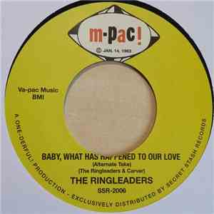 The Ringleaders - Baby, What Has Happened To Our Love