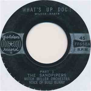 The Sandpipers , Mitch Miller Orchestra, Bugs Bunny - What's Up Doc?