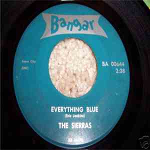 The Sierras  - Party At Taco Towne / Everything Blue