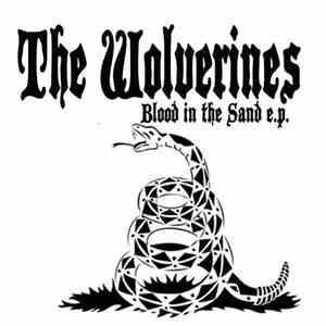 The Wolverines - Blood In The Sand E.P.
