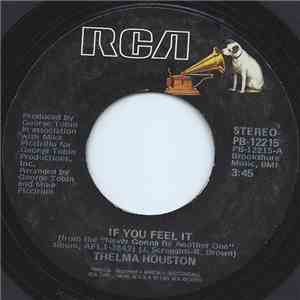 Thelma Houston - If You Feel It
