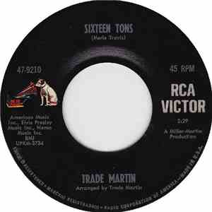 Trade Martin - Sixteen Tons / She's Got The Wind In Her Hair