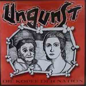 Ungunst - Die Köpfe Der Nation