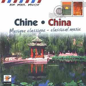 Unknown Artist - Chine Musique Classique - China Classical Music