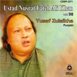 Ustad Nusrat Fateh Ali Khan - Yusaf Zulaikha Vol. 98