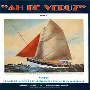 Various - Ahh Be Veruz : Volume III