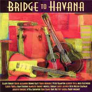 Various - Bridge To Havana