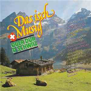 Various - Das Isch Musig: Quer Dur D Schwiiz