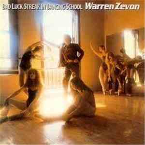 Warren Zevon - Bad Luck Streak In Dancing School