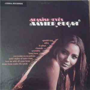 Xavier Cugat And His Orchestra - Spanish Eyes