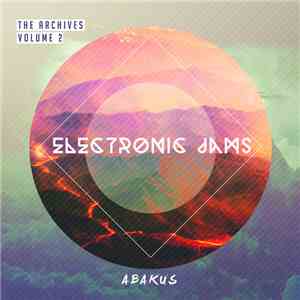 Abakus - The Archives Volume 2 - Electronic Jams
