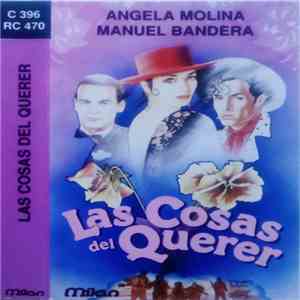 Angela Molina, Manuel Bandera - Las Cosas Del Querer