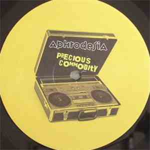 Aphrodesia - Precious Commodity