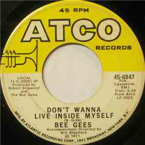 Bee Gees - Don't Wanna Live Inside Myself / Walking Back To Waterloo