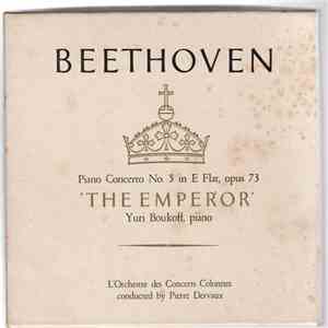 Beethoven - Yuri Boukoff, L'Orchestre Des Concerts Colonnes, Pierre Dervaux ...