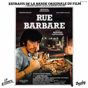 Bernard Lavilliers - Rue Barbare (Extraits De La Bande Originale Du Film Et ...
