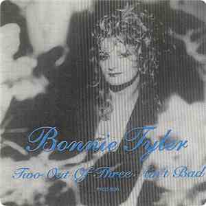 Bonnie Tyler - Two Out Of Three Ain't Bad