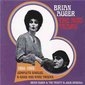 Brian Auger - The Mod Years (1965-1969: Complete Singles, B-Sides And Rare  ...