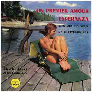 Charlie Level Et Les Carnaval's - Un Premier Amour