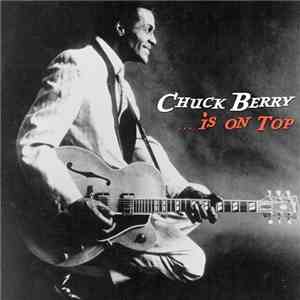 Chuck Berry - ...Is On Top