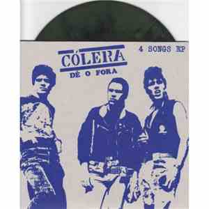 Cólera - Dé O Fora