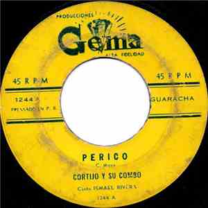 Cortijo Y Su Combo - Perico