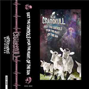 Crabskull - Set the controls for the heart of the sun
