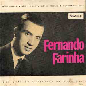 Fernando Farinha - Velho Friagem