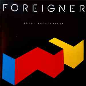 Foreigner - Agent Provocateur