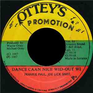 Frankie Paul . Joe Lick Shot - Dance Caan Nice Wid-out Wi