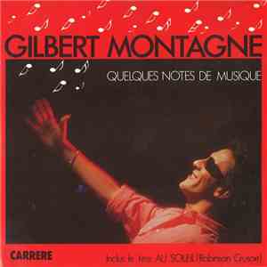 Gilbert Montagné - Quelques Notes De Musique
