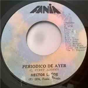 Hector Lavoe - Periodico De Ayer / Emborrachame De Amor