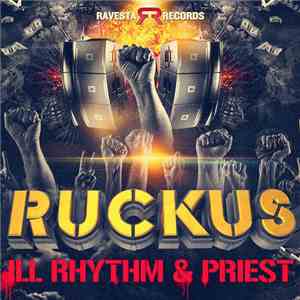 Ill Rhythm & Priest  - Ruckus