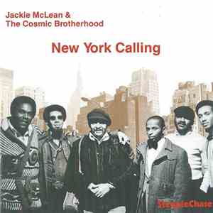 Jackie McLean & The Cosmic Brotherhood - New York Calling