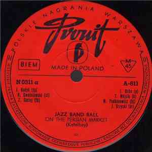 Jazz Band Ball - On The Persian Market