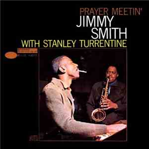 Jimmy Smith - Prayer Meetin'