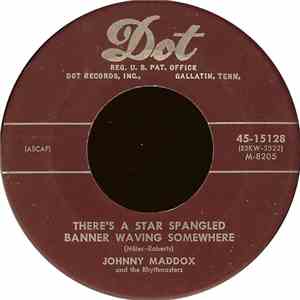 Johnny Maddox  And The Rhythmasters - There's A Star Spangled Banner Waving Somewhere