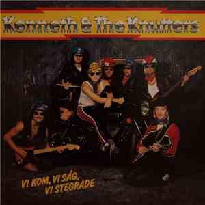 Kenneth & The Knutters - Vi Kom, Vi Såg, Vi Stegrade