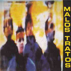 Malos Tratos - La Tortura Sin Ti