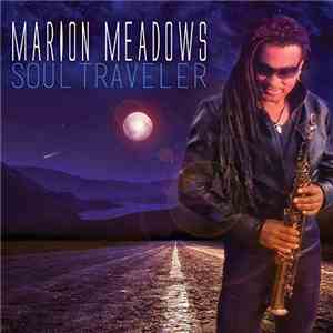 Marion Meadows - Soul Traveler