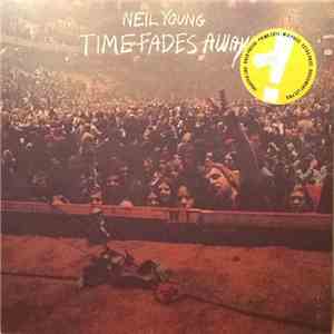 Neil Young - Time Fades Away