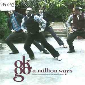 OK Go - A Million Ways